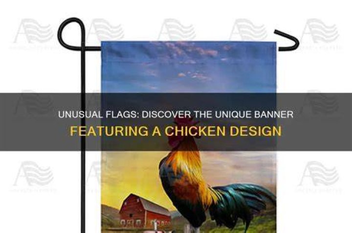 What flag has a chicken on it?